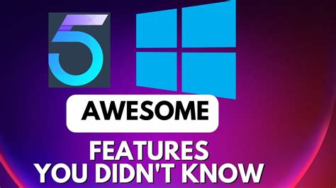 5 Windows Features You Didn T Know Windows 11 Features You Should Use Youtube