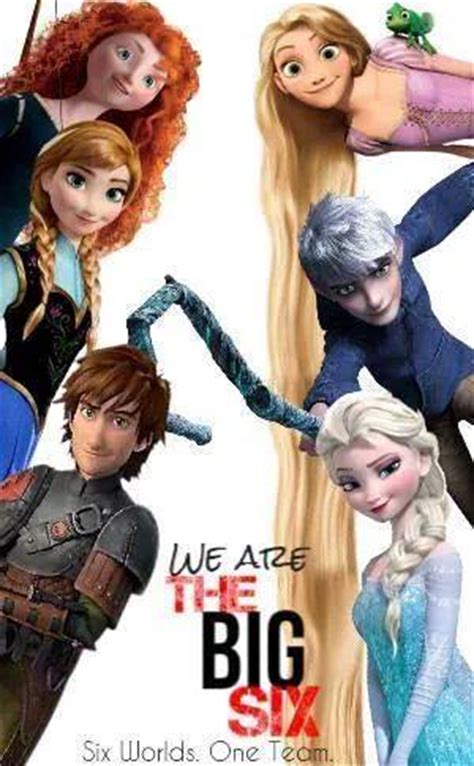 We Are The Big Six Rise Of The Frozen Brave Tangled Dragons Photo