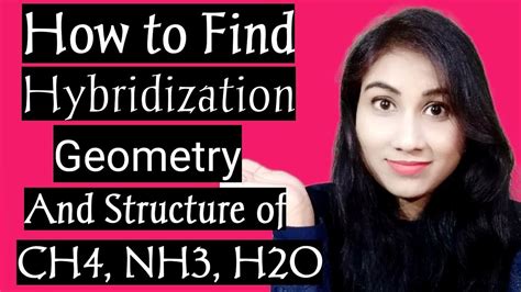 Distorted Tetrahedral Geometry Sp3 Hybridization Nh3 H2o Geometry How To Calculate