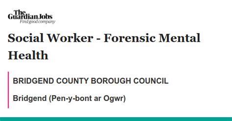 Social Worker Forensic Mental Health Job With Bridgend County Borough