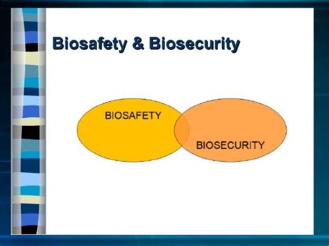 Lab Biosafety And Biosecurity Ppt