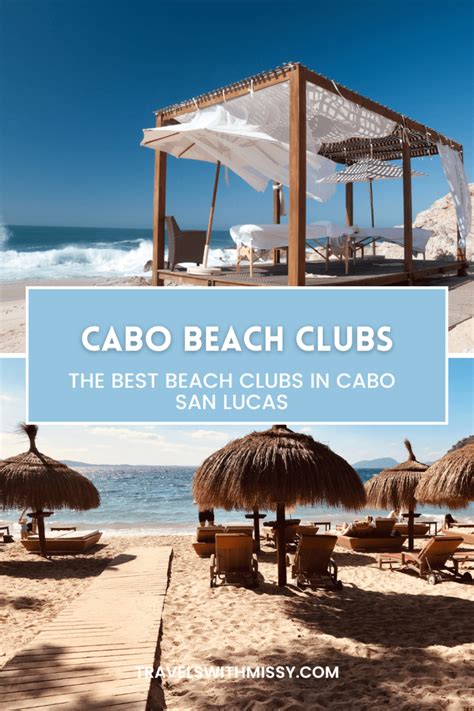 Best Beach Clubs In Cabo San Lucas In Travels With Missy