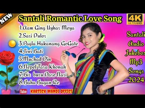 New Santali Romantic Love Song 2024 New Santali Romantic Song Santali