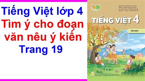 Tiếng Việt lớp 4 trang 19 Hướng dẫn và bài tập giúp nâng cao kỹ năng