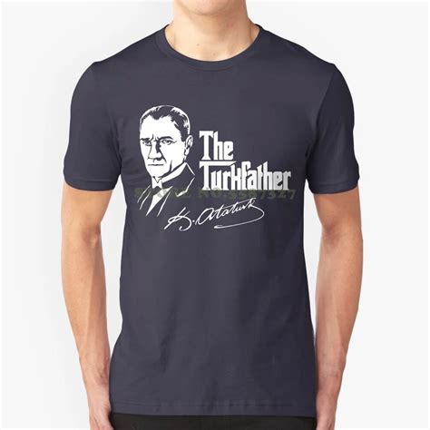 Turkfather Mustafa Kemal Atat Rk T Shirt Turkei Turkiye T Rkiye Tees