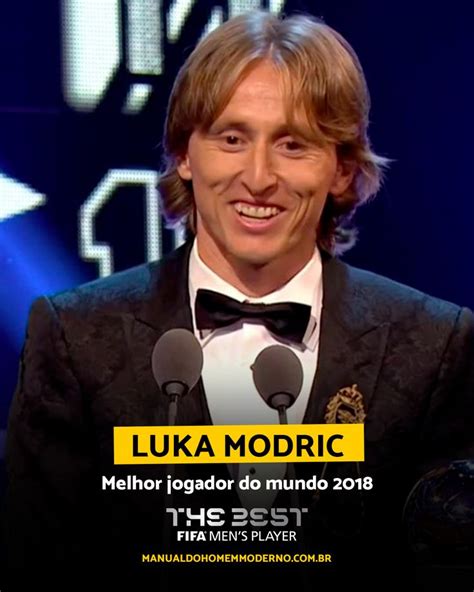 Jogador Luka Modrić é Eleito O Melhor Do Mundo Pela Fifa Fifa