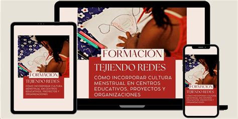 Tejiendo Redes C Mo Incorporar Cultura Menstrual En Proyectos Centros