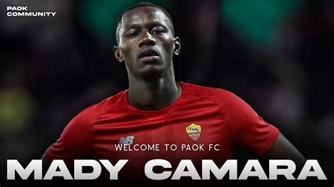 Mady Camara Welcome To PAOK FC Goals Assists Skills Defending