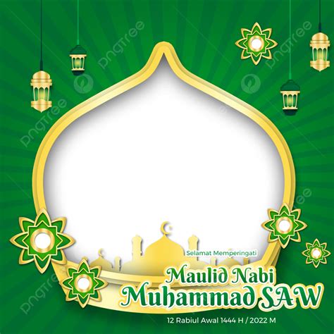 Twibbon Maulid Nabi 2022 12 Rabiul Awal 1444 H Twibbon Maulid Nabi