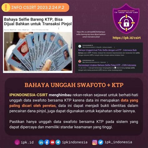 P Bahaya Unggah Swafoto Bersama Ktp Ipk Indonesia Csirt