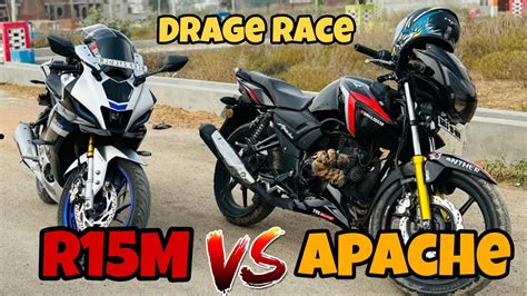 DRAG REAER R15m Vs APACHE 160 2v Samvlogs32 YouTube