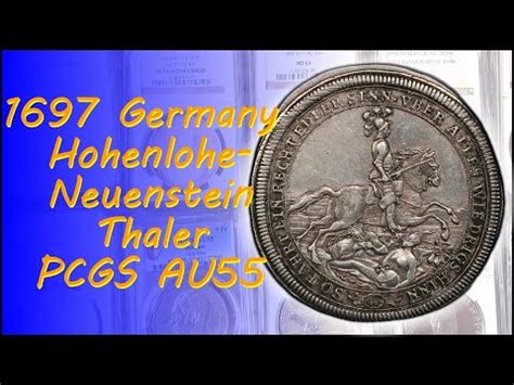 Germany Hohenlohe Neuenstein Thaler Pcgs Au Youtube