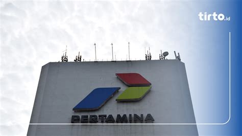 Pertamina Cetak Laba Rp Triliun Pada Semester I