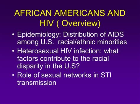 AFRICAN AMERICANS AND HIV CONTEXT AND EPIDEMIOLOGY ADAORA A ADIMORA