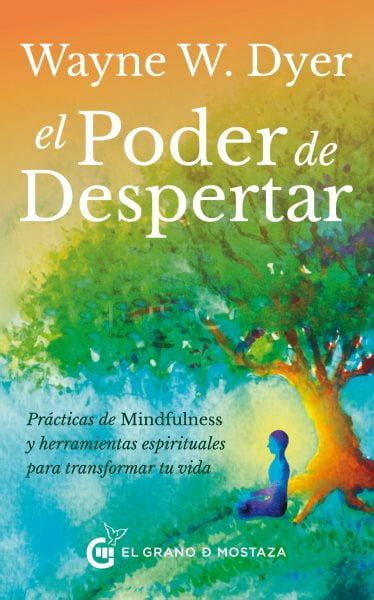 El Poder De Despertar The Power Of Awakening Practicas De