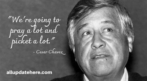 cesar chavez quotes on education - Dyan Rhea