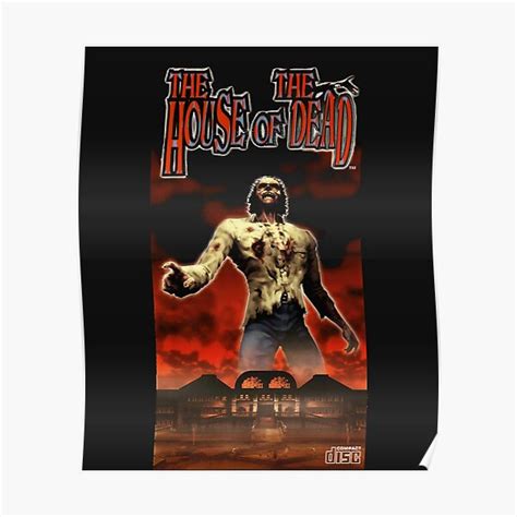 The House Of The Dead Classic T Shirt Poster For Sale By