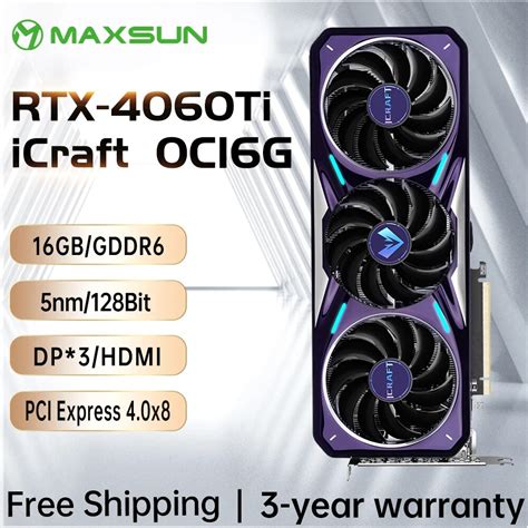 Placas Gráficas Maxsun Rtx 4060ti Icraft Oc16g Gddr6 Computador Gpu Componentes Para Pc