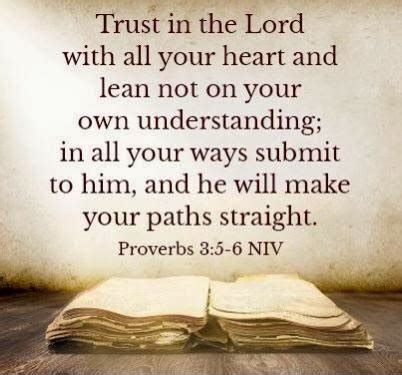 Trust In The Lord With All Your Heart And Lean Not On Your Own