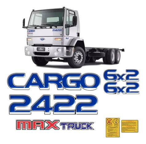 Kit Adesivo Compatível Ford Cargo 2422 6x2 Max Truck Kit54 Cor PADRÃO