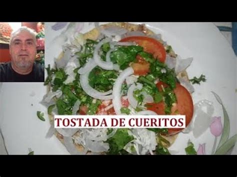 TOSTADA DE CUERITOS DE CERDO CURTIDOS ESTILO JALISCO YouTube