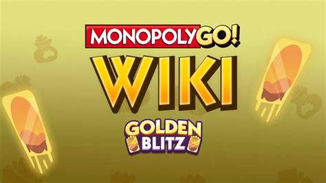 Golden Blitz - Monopoly GO! Wiki