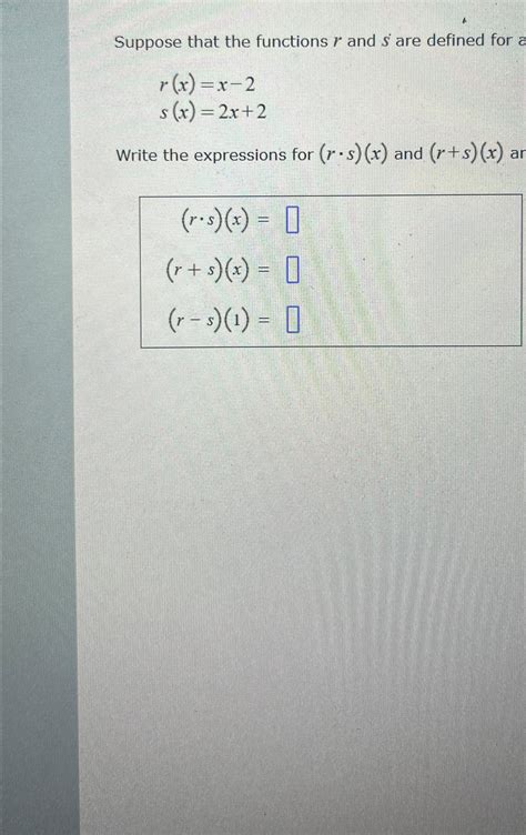 Solved Suppose That The Functions R And S Are Defined Chegg