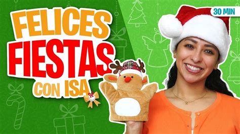 Aprende Peque Con Isa Felices Fiestas Navidad A O Nuevo Canciones