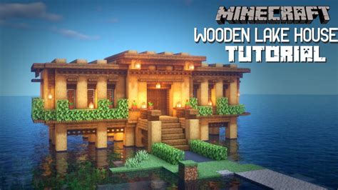 Minecraft Tutorial: Wooden Lake House [HOW TO BUILD] - YouTube