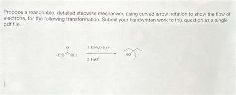 Solved Propose A Reasonable Detailed Step Wise Mechanism Chegg