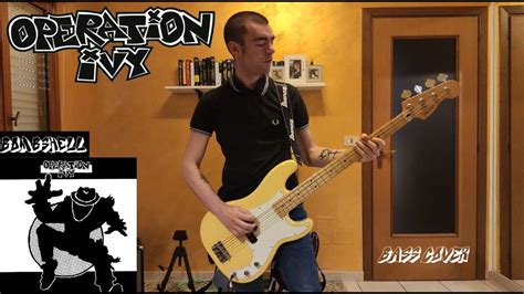 Operation Ivy Bombshell Bass Cover Youtube