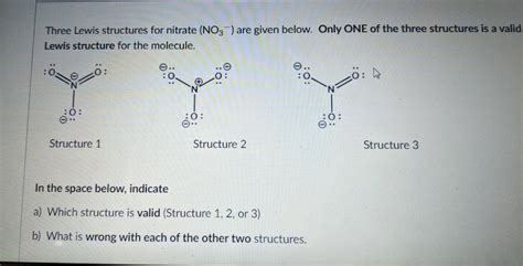 Solved Three Lewis Structures For Nitrate No3 Are Given