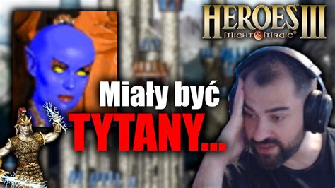 Zachciało się grania pod Tytany Heroes 3 Rankedy YouTube