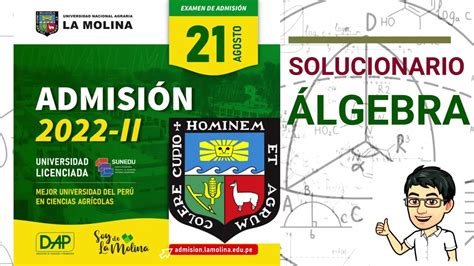 Solucionario Admisión UNALM 2022 2 Álgebra YouTube