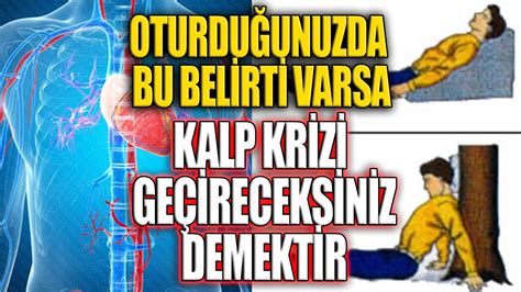 Oturduğunuzda Bu Belirti Varsa Kalp Krizi Geçireceksiniz Demektir YouTube