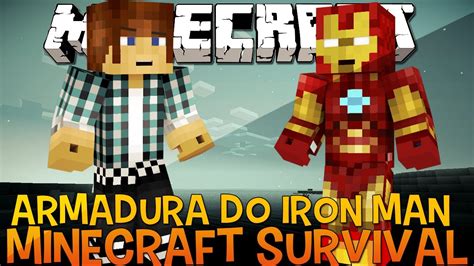 Minecraft Survival Ep 39 Armadura Do Homem De Ferro YouTube