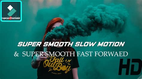 Wondershare Filmora Smooth Slow Motion Fast Forward Tutorial