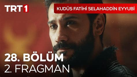 Kud S Fatihi Selahaddin Eyyubi B L M Fragman Sezon Finali I