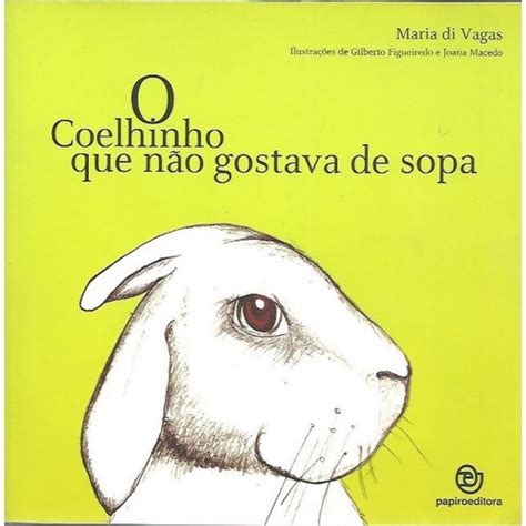 O Coelhinho Que Não Gostava de Sopa KuantoKusta