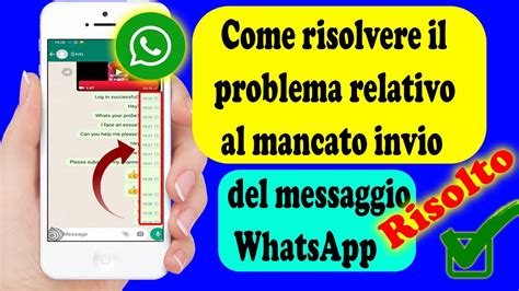 Come Risolvere Il Problema Relativo Al Mancato Invio Del Messaggio