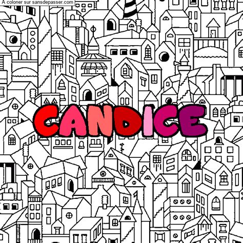 Coloriage Pr Nom Candice D Cor Ville Sans D Passer