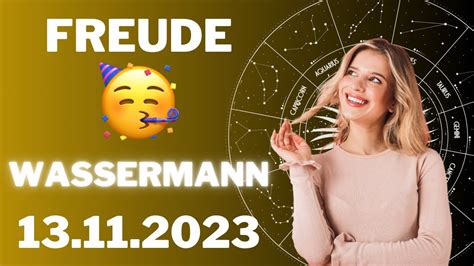 Wassermann Das Wird Dich Erfreuen Horoskop November