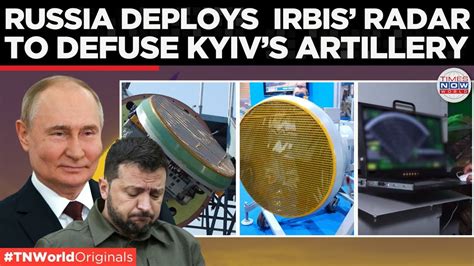 Irbis Radar: Russia's Game-Changing Weapon in Ukraine | Times Now World ...