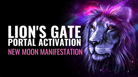 Lions Gate Portal Activation New Moon Manifestation 888 Hz Pure