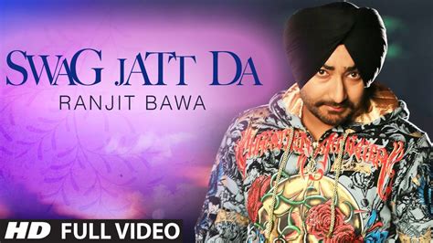 Ranjit Bawa In Swag Jatt Da Song