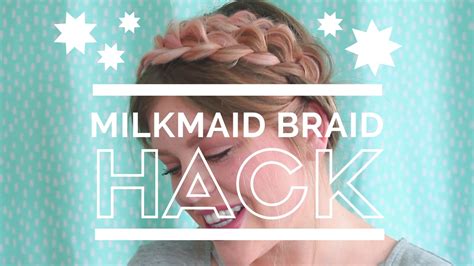 Milkmaid Braid Trick Youtube