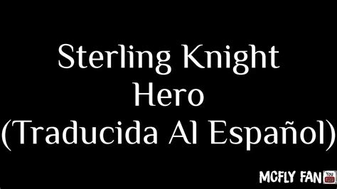 Hero Sterling Knight subtitulada en español YouTube