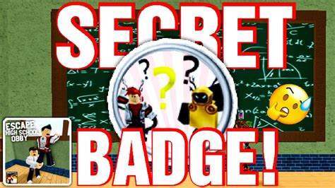 Secret Badge In Escape High School Obby Roblox Youtube