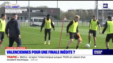 Coupe De France Valenciennes Pour Une Finale In Dite