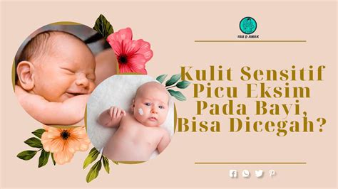 Kulit Sensitif Picu Eksim Pada Bayi, Bisakah Dicegah?